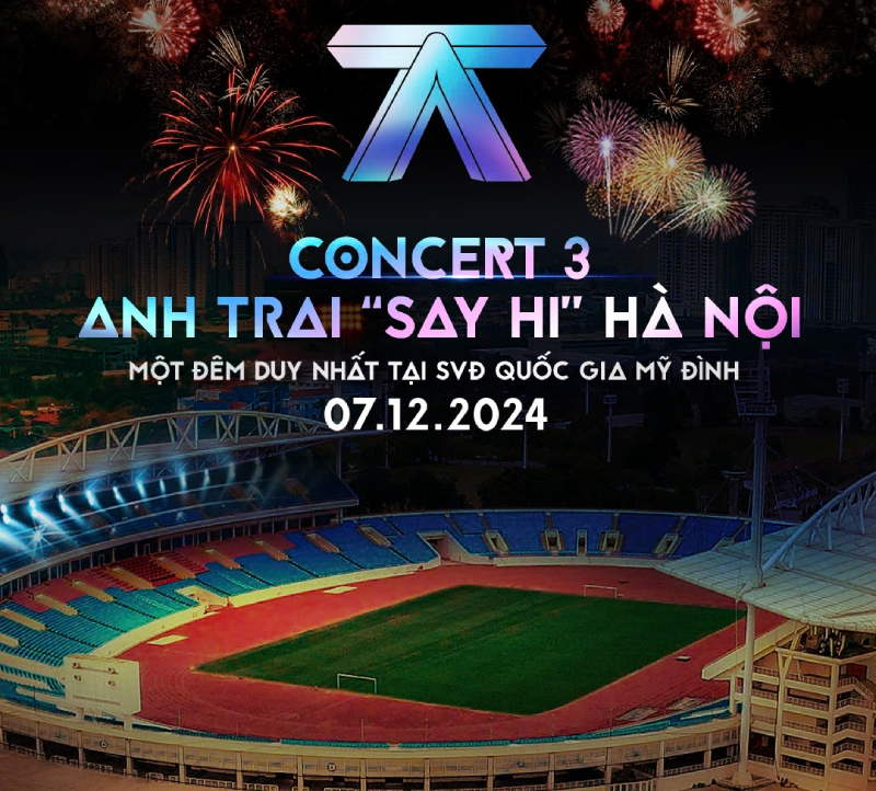 Concert "Anh Trai Say Hi"